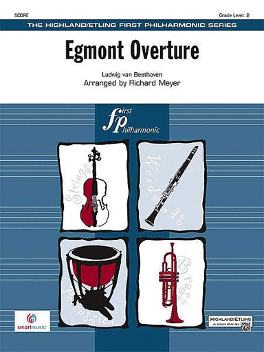 Egmont Overture - Highland/Etling Full Orchestra Gr. 2 - Beethoven Arr Meyer - Alfred Music