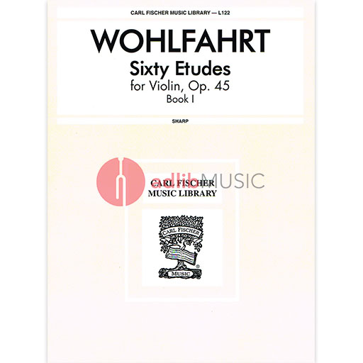 Sixty Etudes Op. 45 Book 1 - Franz Wohlfahrt - Violin Carl Fischer