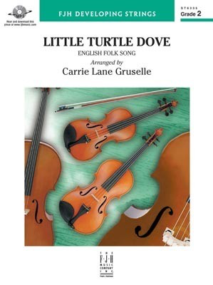 Little Turtle Dove - Traditional - Carrie Lane Gruselle FJH Music Company Score/Parts