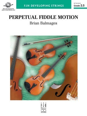Perpetual Fiddle Motion - Brian Balmages - FJH Music Company Score/Parts