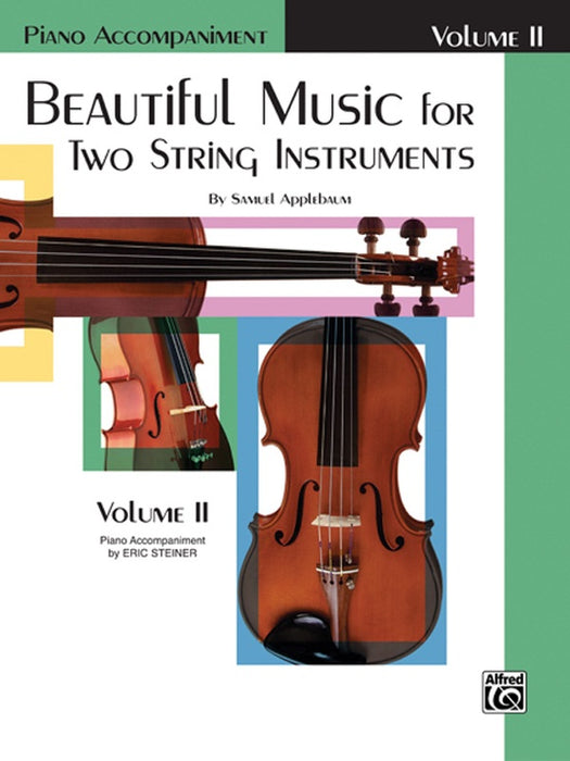 Beautiful Music for 2 String Instruments Volume 2 - Piano Accompaniment by Applebaum Alfred EL02211