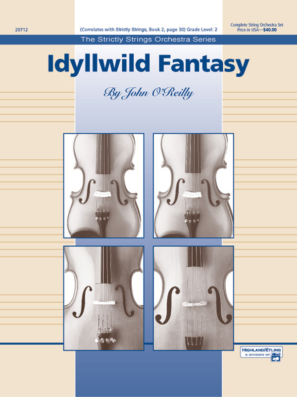 IDYLLWILD FANTASY GR 2 STRICTLY STRINGS OREILLY — The Sydney String Centre