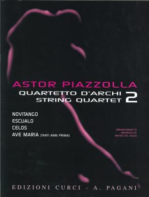 Selected pieces arranged for String Quartet, Volume 2 - Astor Piazzolla - Viola|Cello|Violin Edizioni Curci String Quartet Parts